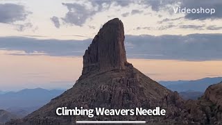 Climbing Weavers Needle in the Superstition Mountains Arizona [upl. by Yelekalb781]