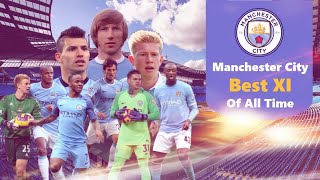 MANCHESTER CITY BEST XI EVER [upl. by Irec]