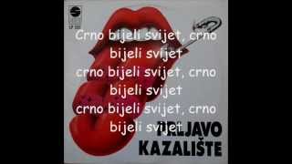 Prljavo Kazaliste  Crno bijeli svijet sa tekstom  with lyrics [upl. by Ahser]