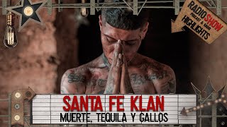 SANTA FE KLAN La Muerte y 50 Gallos 🦃🦃 ☠️☠️ [upl. by Giah]