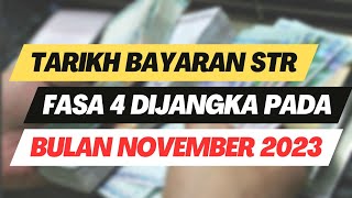 Bayaran STR Fasa 4 Bantuan Sumbangan Tunai Rahmah Dijangka 7 November 2023 [upl. by Ahsok758]