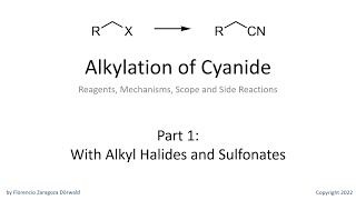 Alkylation of Cyanide Part 1 Halides and Sulfonates [upl. by Suiradel]