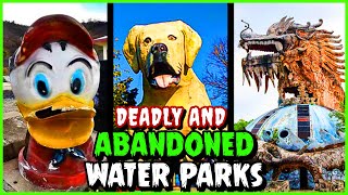 Deadly and Abandoned Water Parks [upl. by Home295]