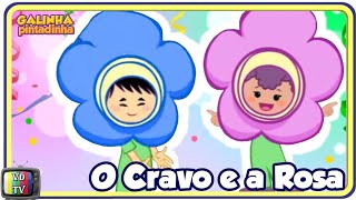 O Cravo e a Rosa  Galinha Pintadinha DVD 3 [upl. by Eeloj]