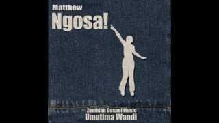 TwimbeMatthew Ngosa [upl. by Akenom]