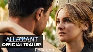 Trailer Reaction 1 First Official Trailer of Allegiant [upl. by Areivax39]