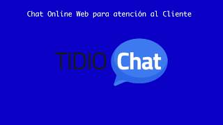 Tidio Chat Online para Atención al Cliente en la Web [upl. by Balthazar]