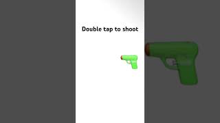 Double tap to shoot [upl. by Akineg745]