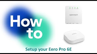 How To Setup Your Eero Pro 6E [upl. by Thin673]