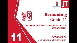 Gr 11  Creditors Reconciliation  Activity 8 [upl. by Hocker]