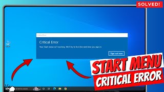 FIXED Windows 10 or 11 Start Menu critical error [upl. by Bert]