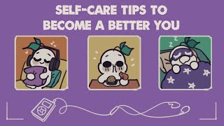 6 Simple Self Care Tips To Become A Better You [upl. by Eirtemed]