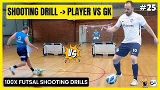 Futsal Drill Player vs Goalkeeper  100x FUTSAL SHOOTING DRILLS  25 [upl. by Kellie]