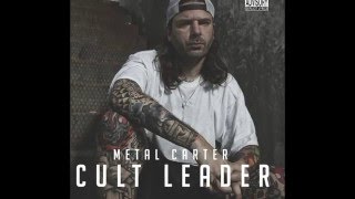 Metal Carter  Specchi feat Denay Fetz Darko  Cult Leader [upl. by Ritz813]