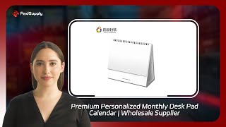 Premium Personalized Monthly Desk Pad Calendar  Wholesale Supplier [upl. by Ennej]