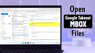 How To Open Google Takeout Mbox Files on Windows 11 [upl. by Lecirg]