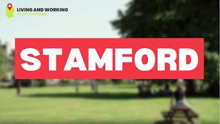 Stamford  Living and Working in Lincolnshire [upl. by Ynaffat607]