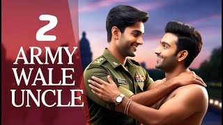 Army Uncle 2  Hindi Gay Story  Gay Kahani  Gay Short Film  Gay Story LGBTQIA Stories [upl. by Doug]