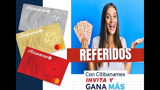 CITIBANAMEX REFERIDOS GANA DINERO [upl. by Wahs956]