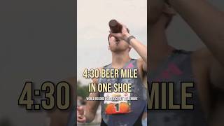 430 Beer Mile WITH ONE SHOE [upl. by Ceporah172]