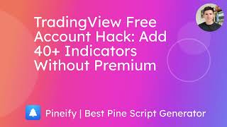 TradingView Free Account Hack Add 40 Indicators Without Premium 2024 [upl. by Godrich137]