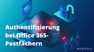 OAuth 20Authentifizierung bei Office 365Postfächern einrichten [upl. by Rossuck]