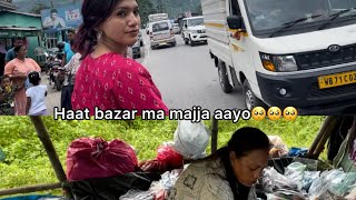 Haat bazar ma majja aayo🥺Aaja hamile kolai vetim🤔 [upl. by Yemrots]