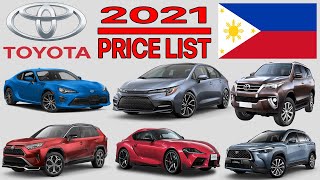 TOYOTA CAR PRICE LIST IN THE PHILIPPINES 2021 [upl. by Enak]