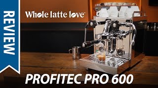 Review Profitec Pro 600 Dual Boiler PID Espresso Machine [upl. by Agn]