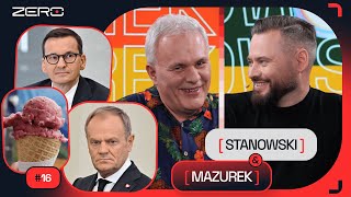 MAZUREK amp STANOWSKI 16 TUSK MORAWIECKI JAKIMOWICZ I KRĘCENIE LODÓW [upl. by Joslyn]