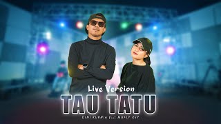 Dini Kurnia Feat Mufly Key  TAU TATU Official Music Video [upl. by Kus]