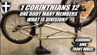 Day 542 1 Corinthians 12 One Body Many Members BMX learning BMX flatland struggle day [upl. by Kerby716]