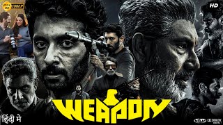 Weapon Full Movie In Hindi Dubbed  Vasanth Ravi  Tanya Hope  Sathyaraj  Review amp Explain [upl. by Ellennod]