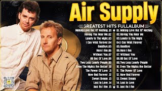 Air Supply Greatest Hits Full Album 2024 ⭐ The Best Of Air Supply [upl. by Folsom]