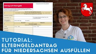 ▶ Elterngeldantrag für Niedersachsen ausfüllen  Tipps [upl. by Colon956]