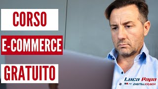 CORSO ECOMMERCE gratuito in 25 Minuti [upl. by Assirual412]