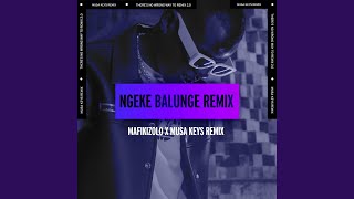 Ngeke Balunge Musa Keys Remix [upl. by Grishilde35]