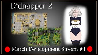 Public Didnapper 2 dev stream 6 March 2021 [upl. by Auburn459]