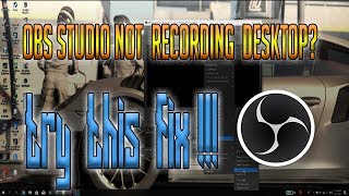 How to fix OBS STUDIO not recording desktop 2019 [upl. by Esilana]