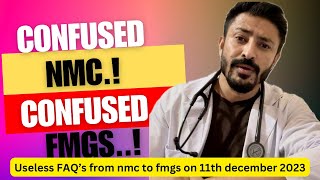 FAQ’s From NMC 11th December  Unnecessary Answers From Nmc For Fmgs  Stop Confusing Fmgs [upl. by Hadwin439]