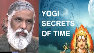 Yogi Secrets Of Time The Gods Of Time Kala Bhairava amp Chronos [upl. by Coster940]