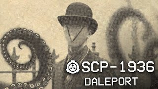 SCP1936  Daleport 🐙  Object Class  Euclid  Extradimensional SCP [upl. by Gladdy]