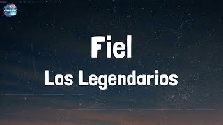 Los Legendarios  Fiel Lyrics [upl. by Ezirtaeb]