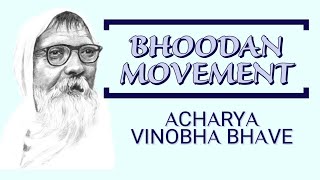 BHOODAN MOVEMENT  Important facts  Acharya Vinoba bhave  Telangana movement 3 [upl. by Olmsted]