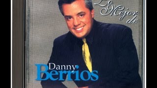 PISTA DANNY BERRIOS SOLO EN JESUS CON LETRA [upl. by Arenahs]