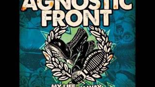 Agnostic Front  My Life My Way [upl. by Tillman]