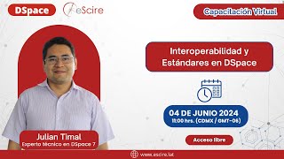 Interoperabilidad y estándares en DSpace [upl. by Anirpas]