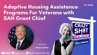 Adaptive Housing Assistance Programs For Veterans with SAH Grant Chief Jason Latona [upl. by Chaker]