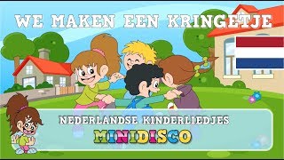 WE MAKEN EEN KRINGETJE  Kinderliedjes  Liedjes voor Peuters en Kleuters  Minidisco [upl. by Dicks]