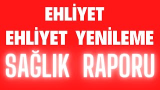 Ehliyet Sağlık Raporu Nasıl Alınır [upl. by Freiman966]